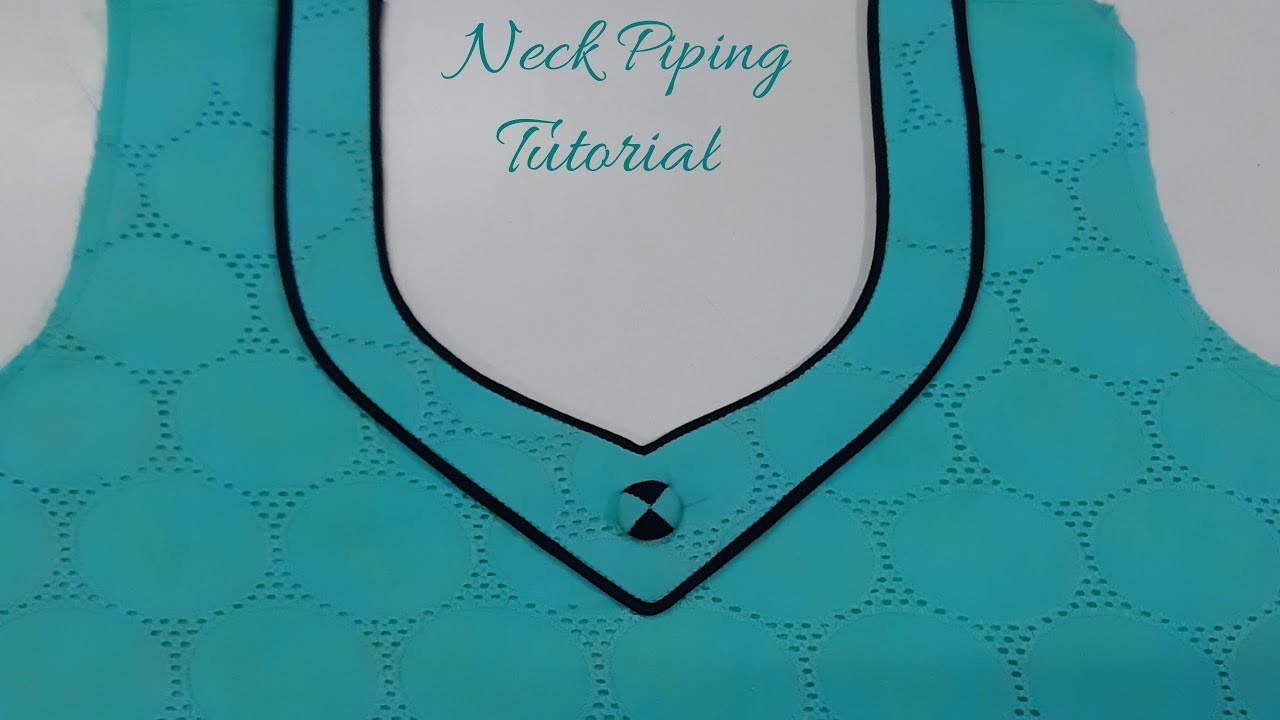 Piping Neck Design Tutorial | Shaheen Tailors