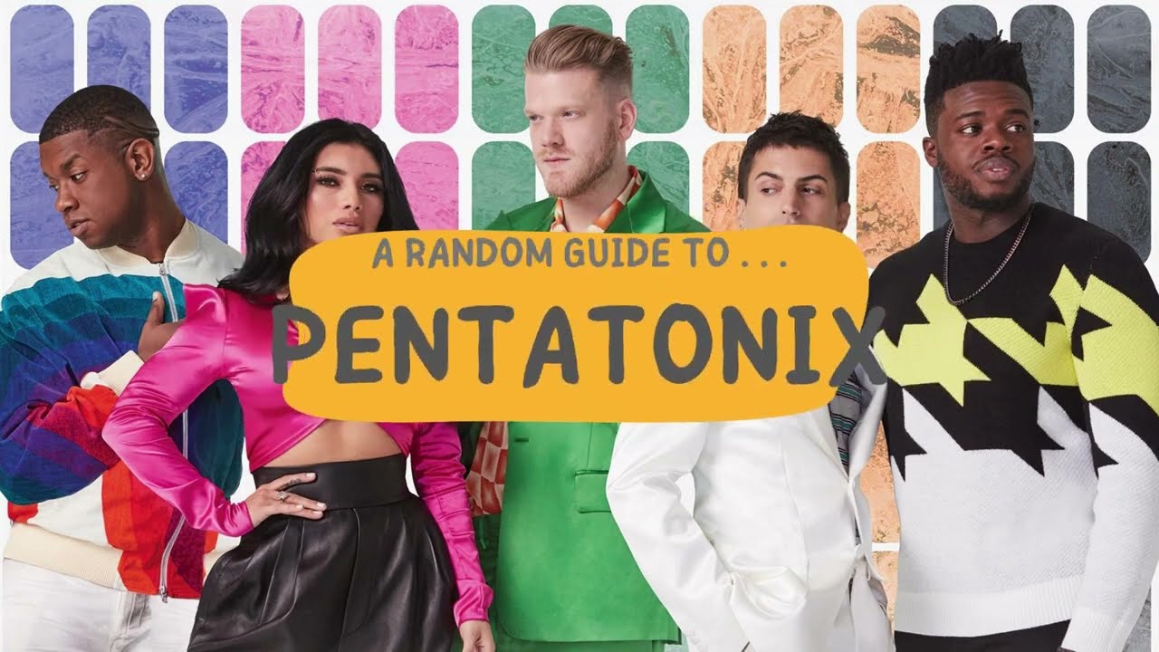 A Random Guide to Pentatonix