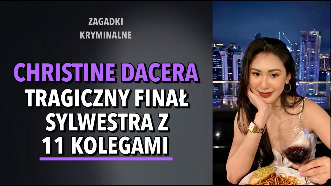SPRAWA CHRISTINE DACERY | KAROLINA ANNA