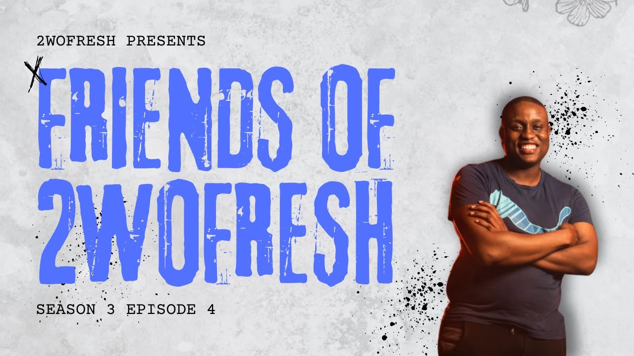 FRIENDS OF 2WOFRESH w/JAKII | S3 EP4 | SPIRTUAL HOUSE / HOUSE
