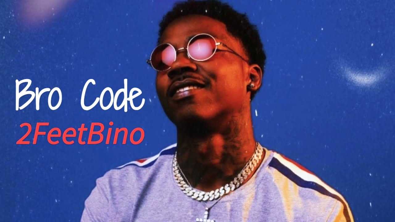Bro Code - 2FeetBino (Official Audio)