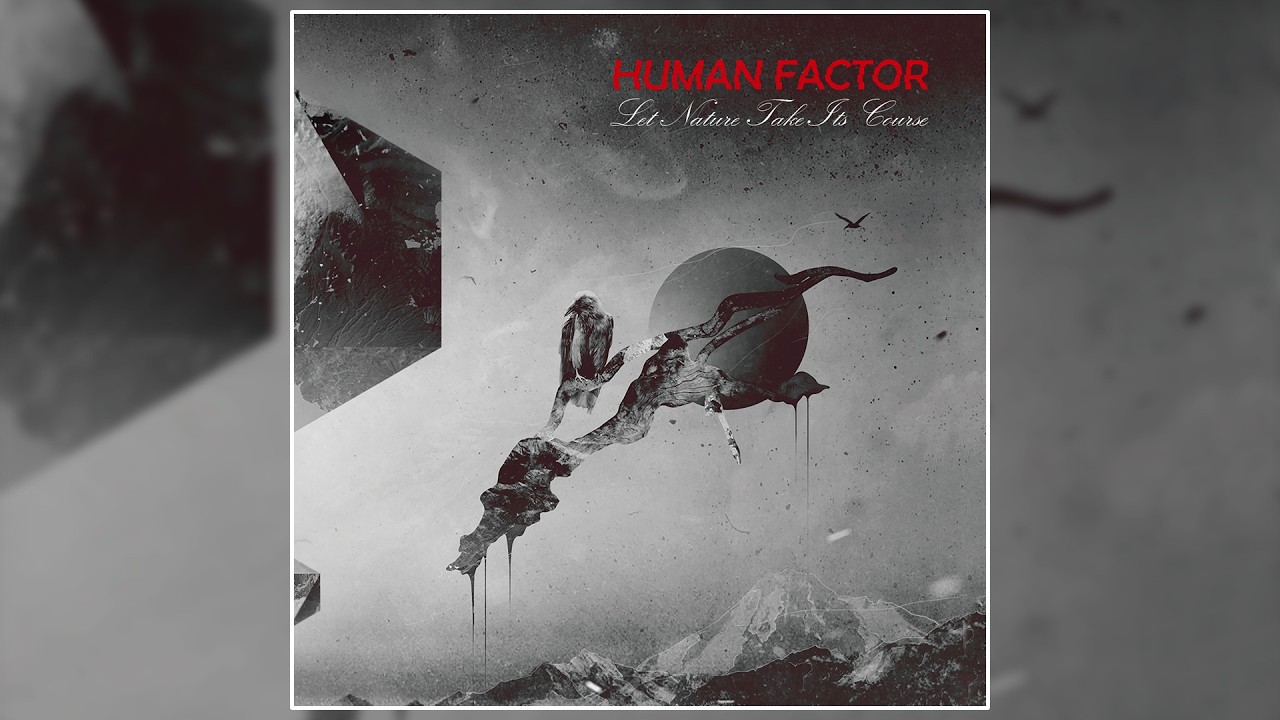 Human Factor - Let Nature Take Its Course [2018 Album] | Instrumental Post-Rock