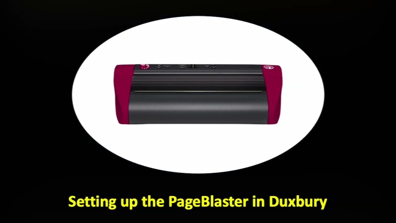 Setting up the PageBlaster in Duxbury