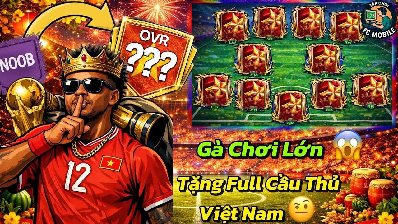 Anh Gà Chơi Lớn Tặng Team Việt Nam Trong Mơ 😱 Leo Rank FC Mobile Liệu Có Ngon?