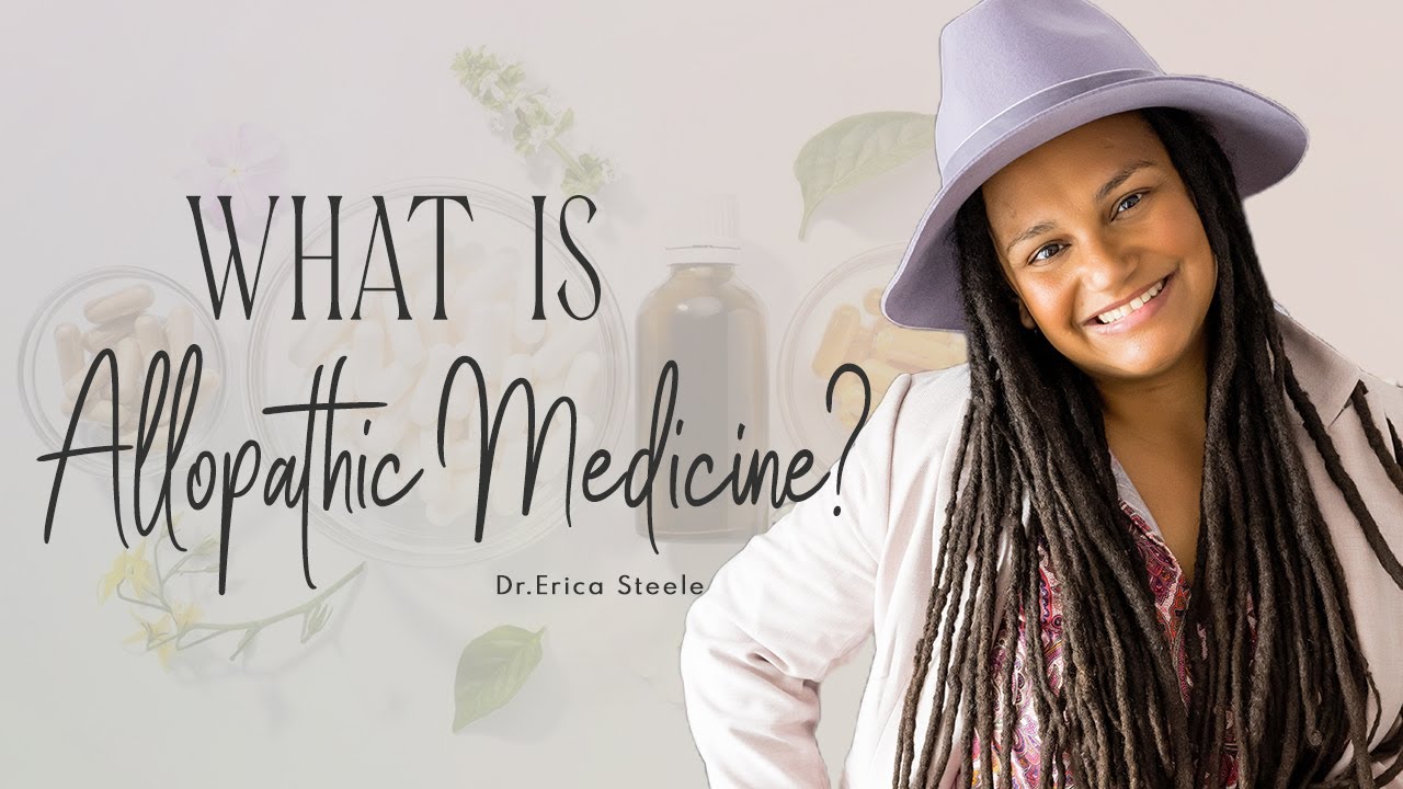 What is Allopathic Medicine? || How Allopathic Medicine Works || Holistic Family Practice