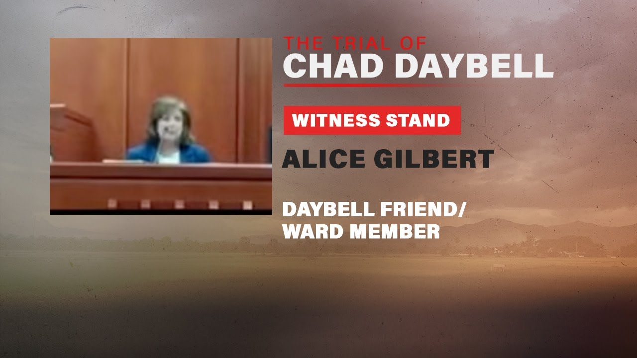 FULL TESTIMONY: Daybell friend, ward member Alice Gilbert testifies in Chad Daybell trial