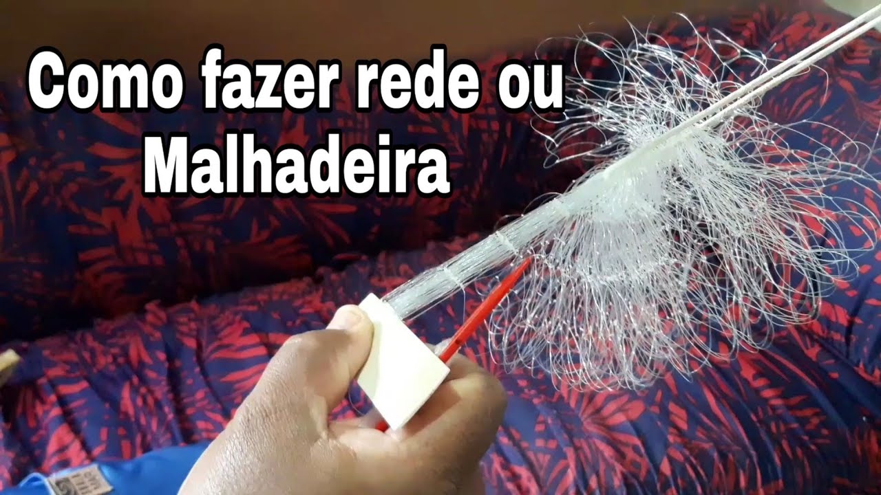 Como Fazer Rede de Pesca ou Malhadeira #01