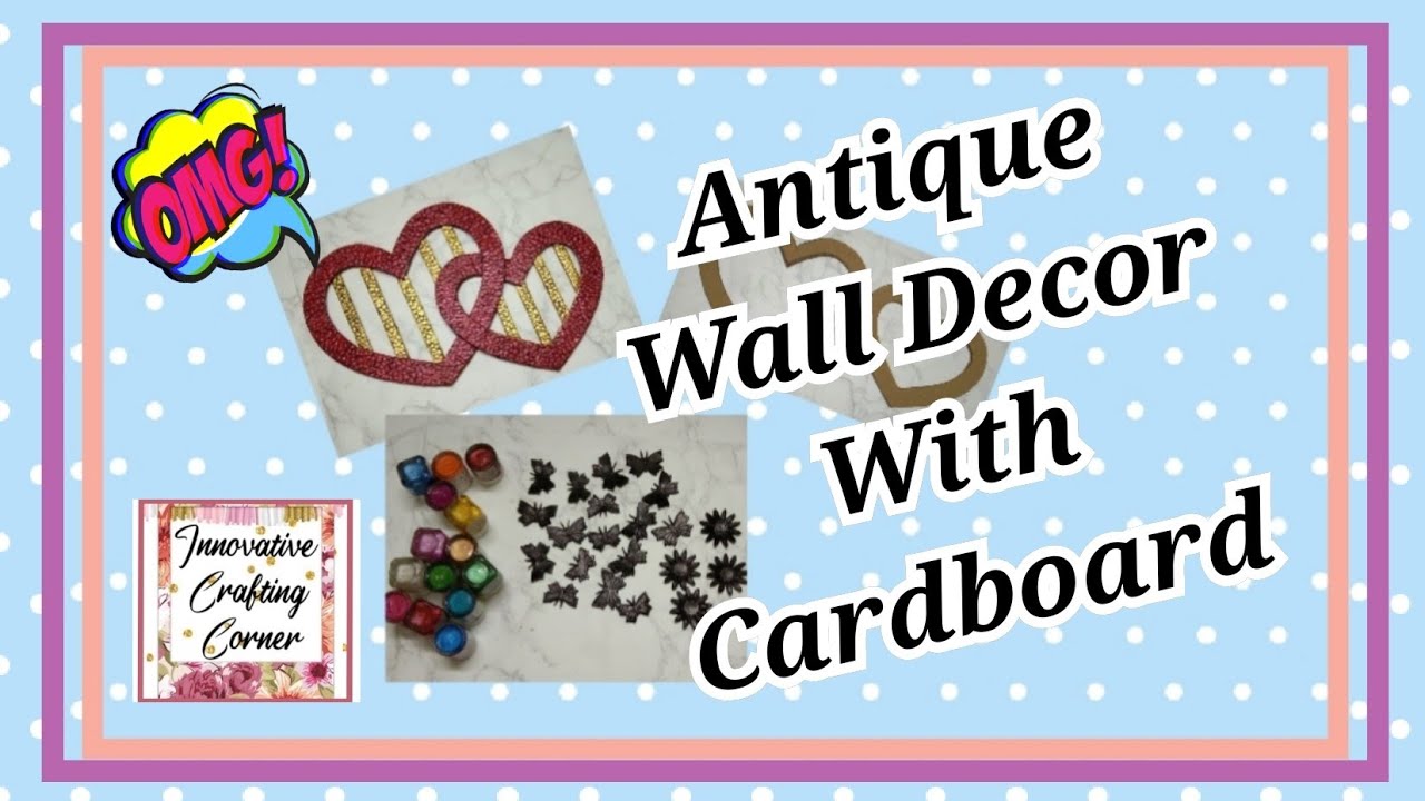 Antique Wall Decor With Cardboard/ Wall Decor/ Egg Shell Craft/ Clay Wall Decor Idea