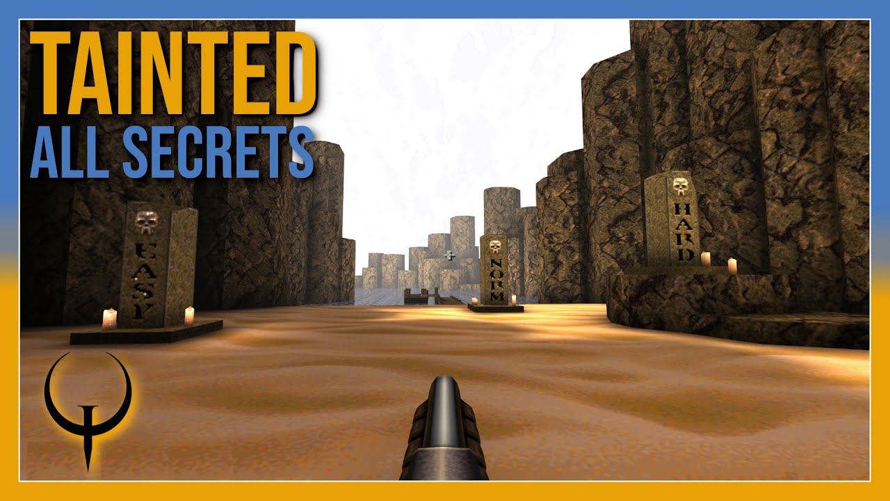 Quake - Tainted - All Secrets