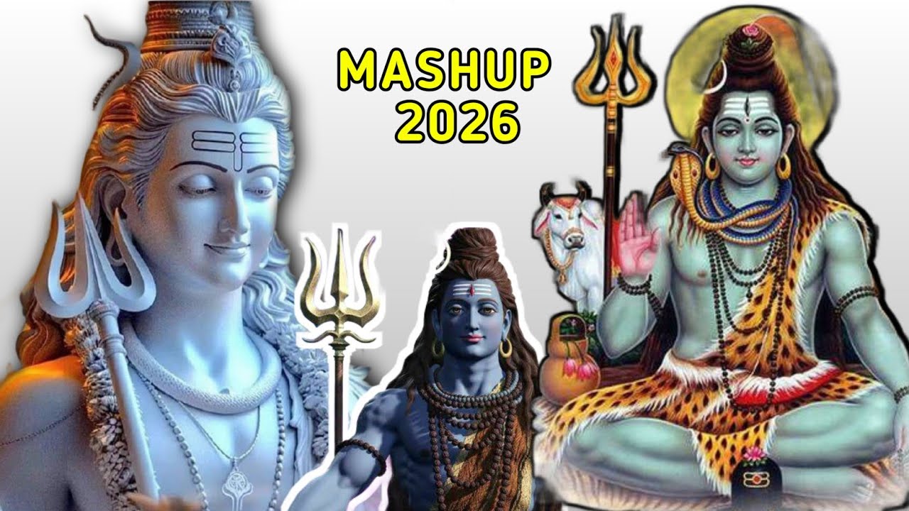 LORD SHIVA MASHUP SONG ||  LORD SHIVA || MAHA SHIVRATRI SPECIAL SONGS DJ 2026
