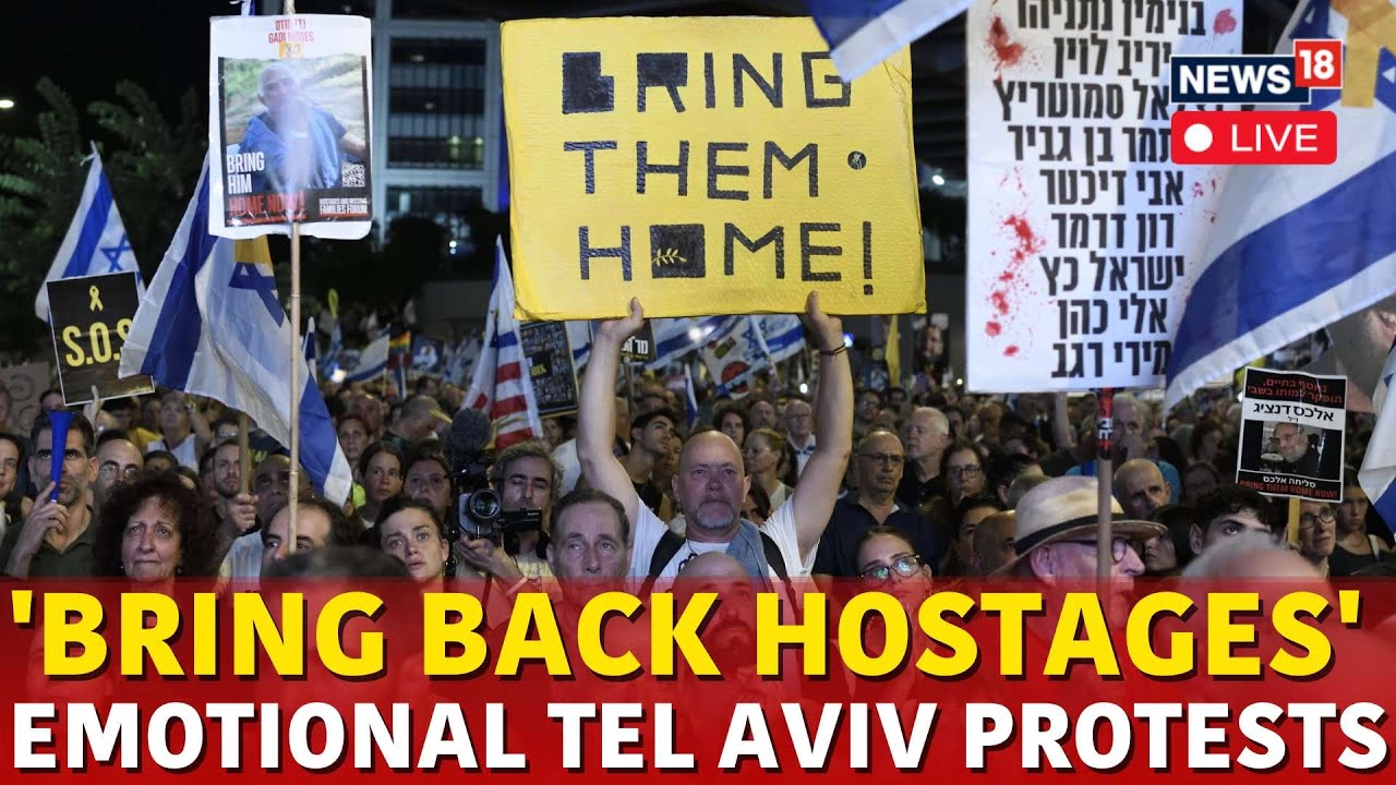 Israel Hamas War LIVE | Protest In Tel Aviv Demands Release Of Hostages Held By Hamas In Gaza | N18G
