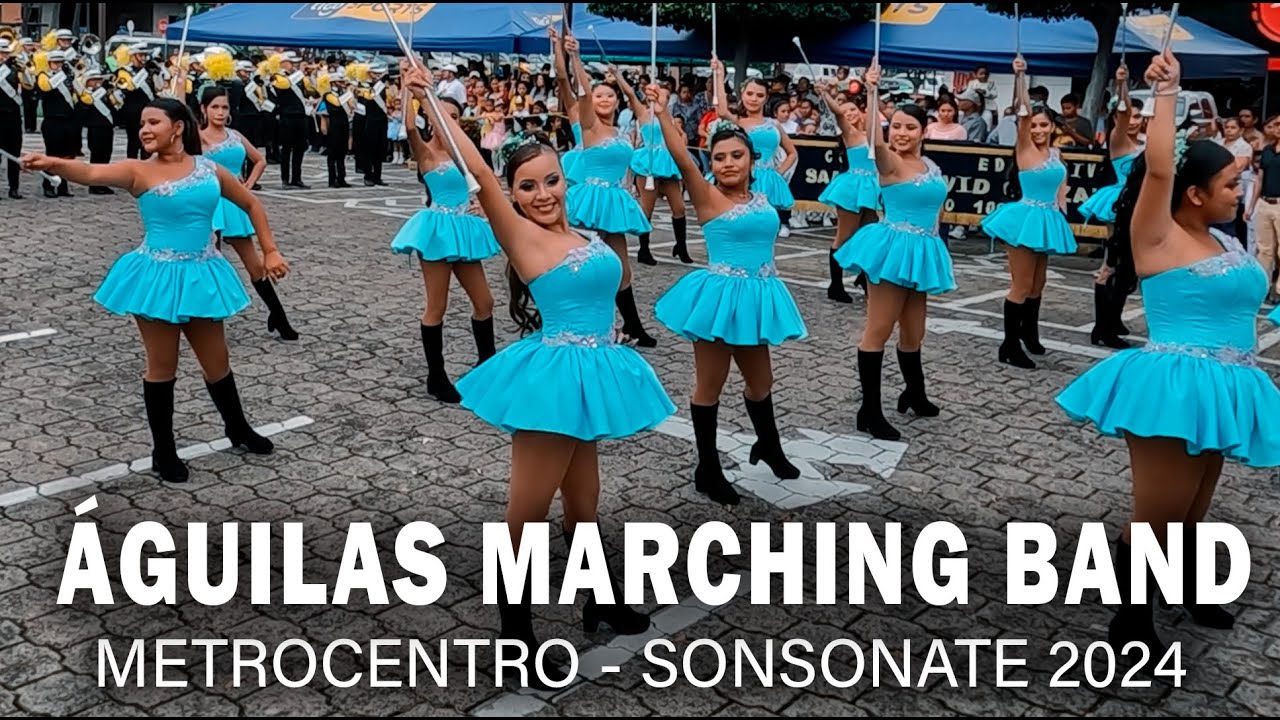 ÁGUILAS MARCHING BAND | METROCENTRO SONSONATE 2024