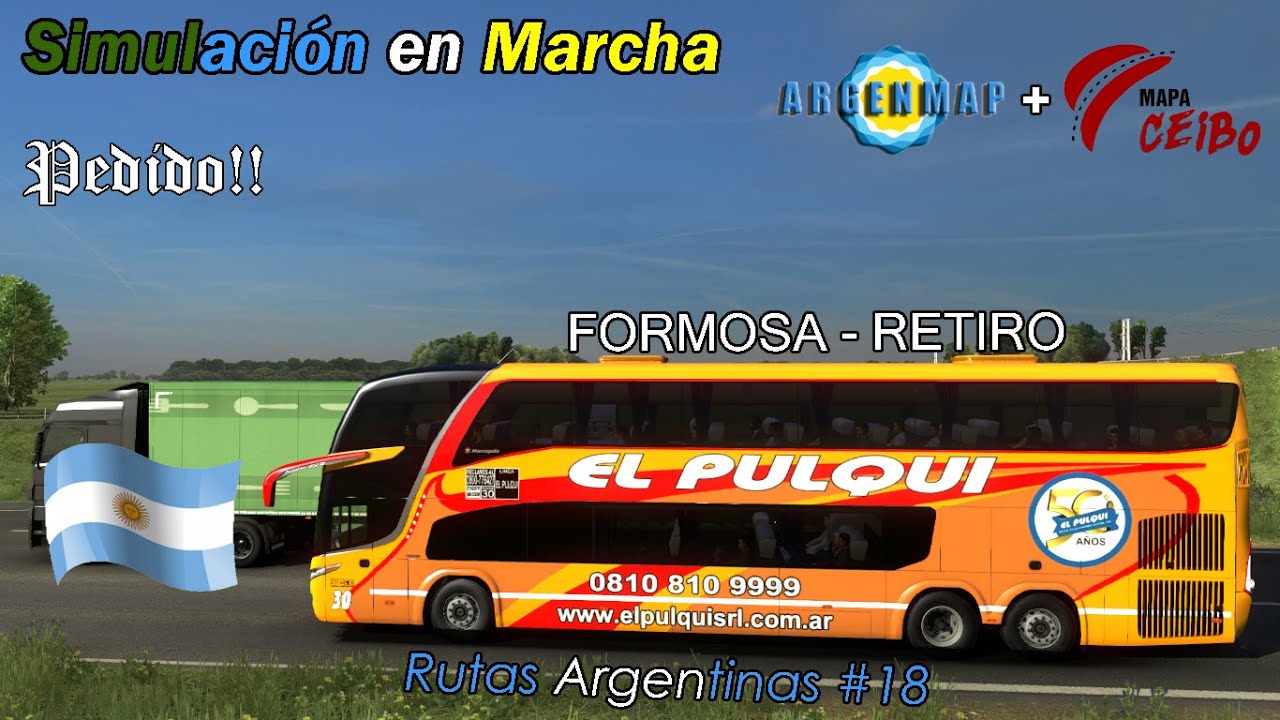 PEDIDO!! FORMOSA - RETIRO | Mapas Argenmap + Ceibo | ETS 2 BUS MOD EL PULQUI