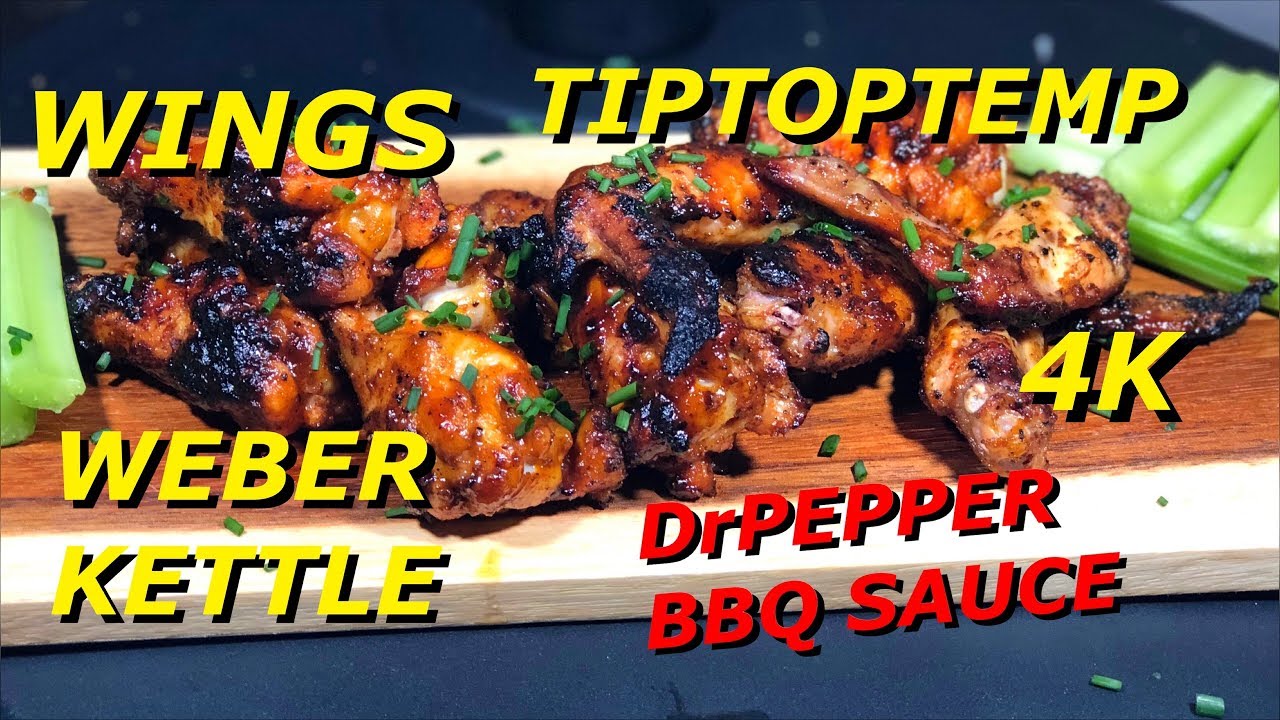 CHICKEN WINGS ON THE WEBER KETTLE/DrPEPPER BBQ SAUCE/TIPTOPTEMP/BBQ DRAGON GRILL STONE