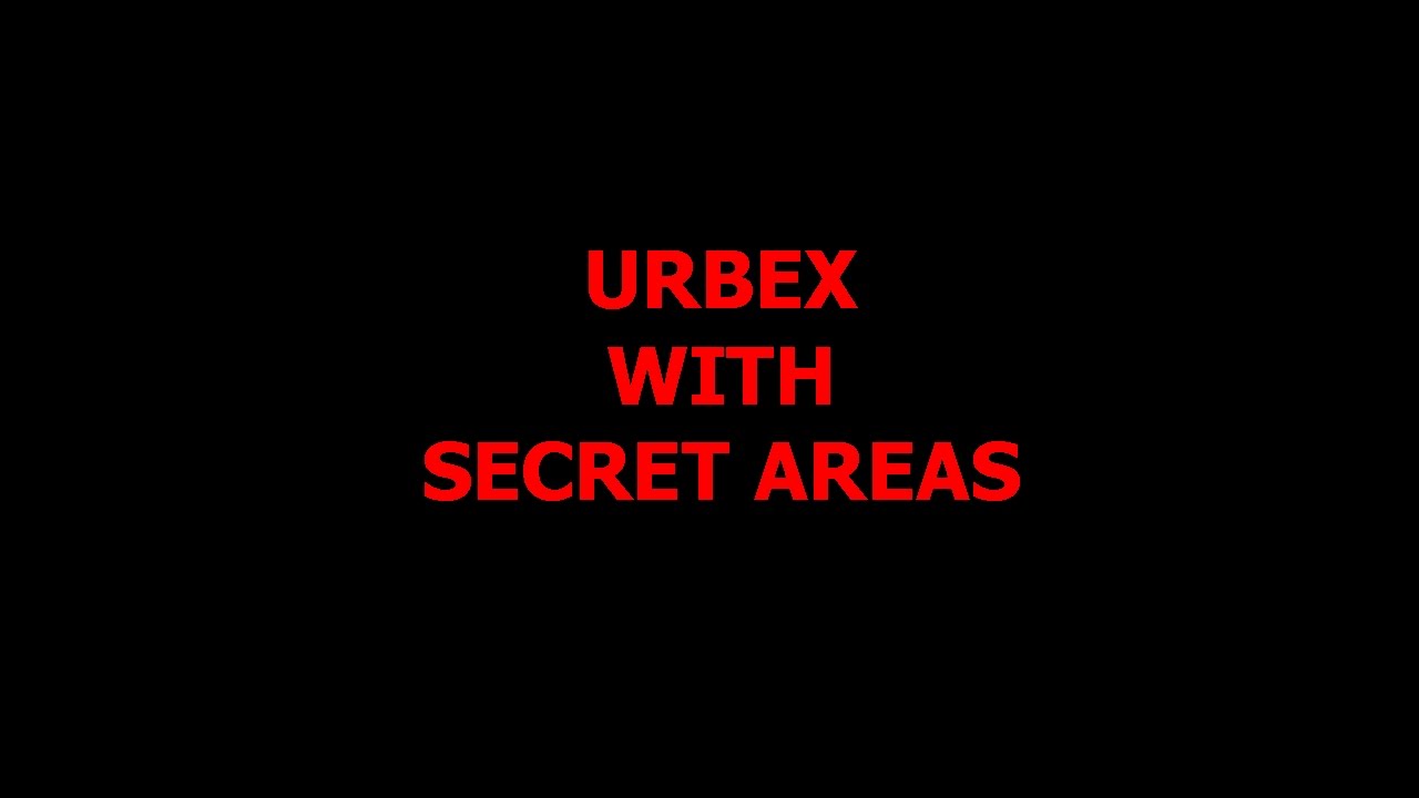 URBEX WALKTHROUGH WITH SECRET AREAS