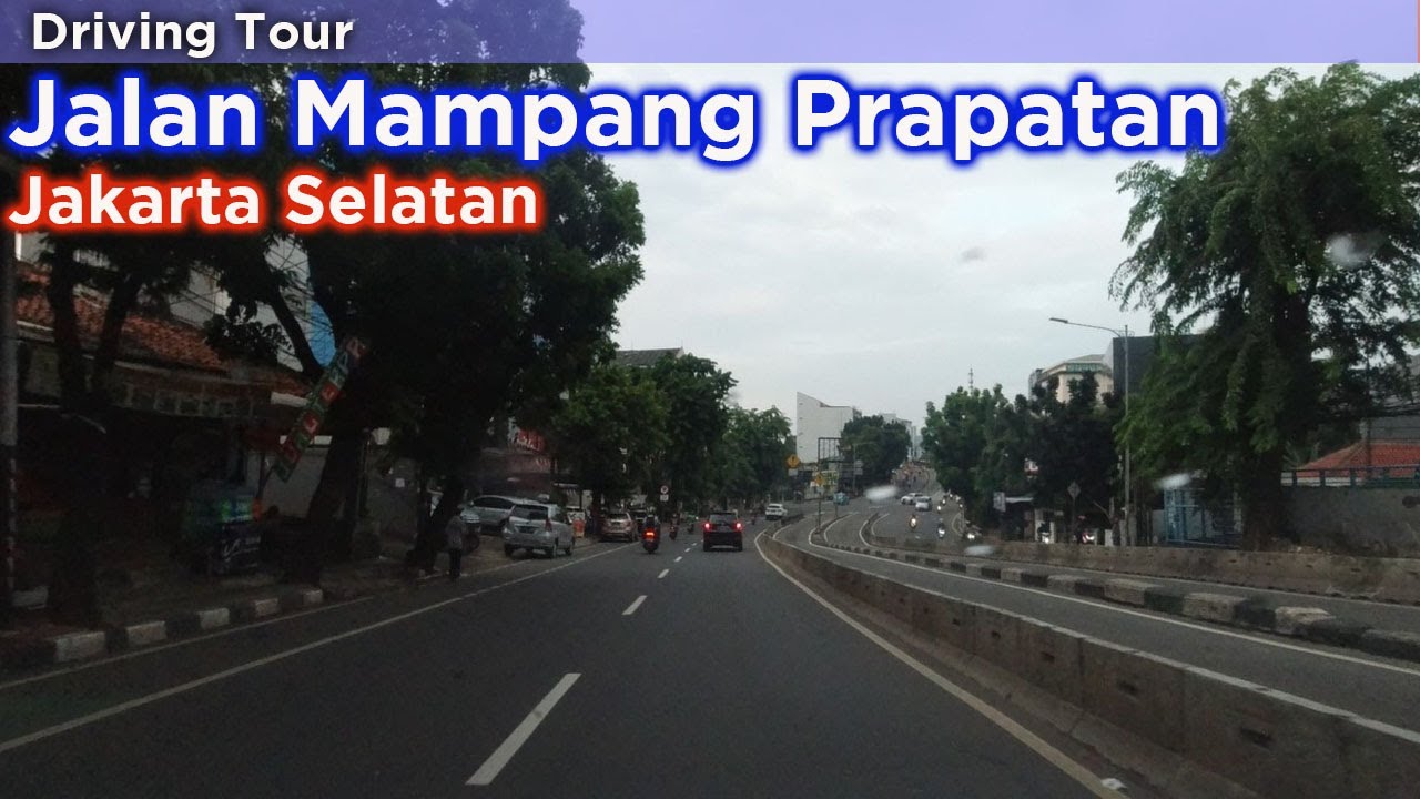 Driving around ~ jalan Mampang Prapatan Raya Jakarta Selatan