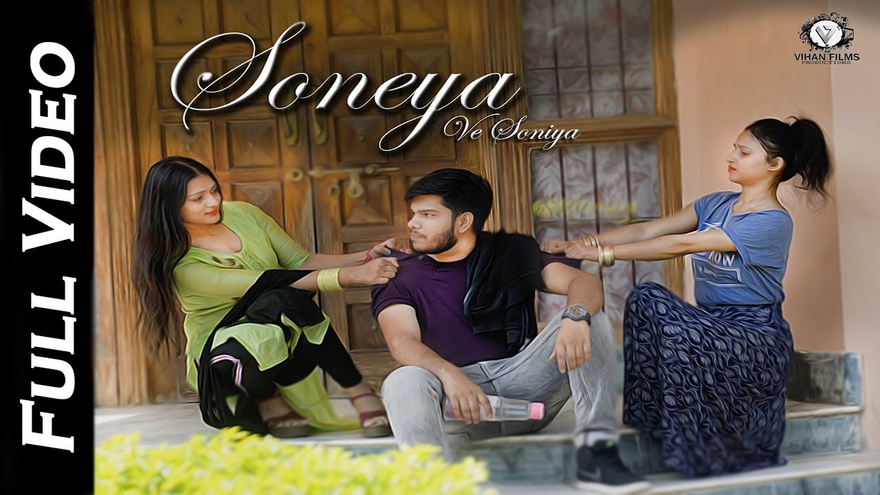Soneya (Official Video) - New Punjabi song 2019 | Vivek Choudhary,Shivi yadav & Simran |Vihan Films|