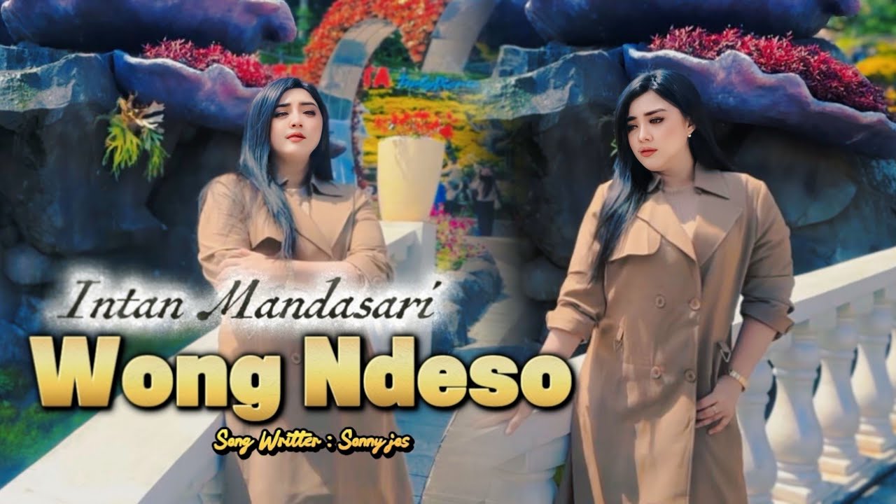 Wong Ndeso - Intan Mandasari