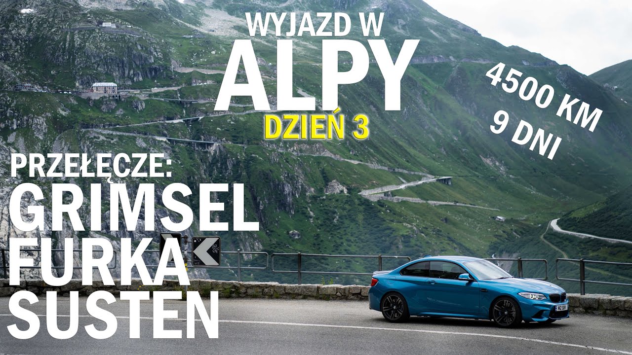 Wjazd autem na najlepsze przłęcze Szwajcarji - Susten, Grimsel i Furka Pass + Great St Bernard 4K