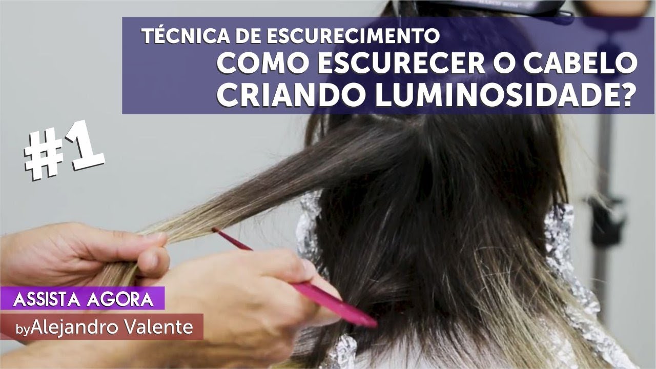 1# Como escurecer o cabelo criando luminosidade?