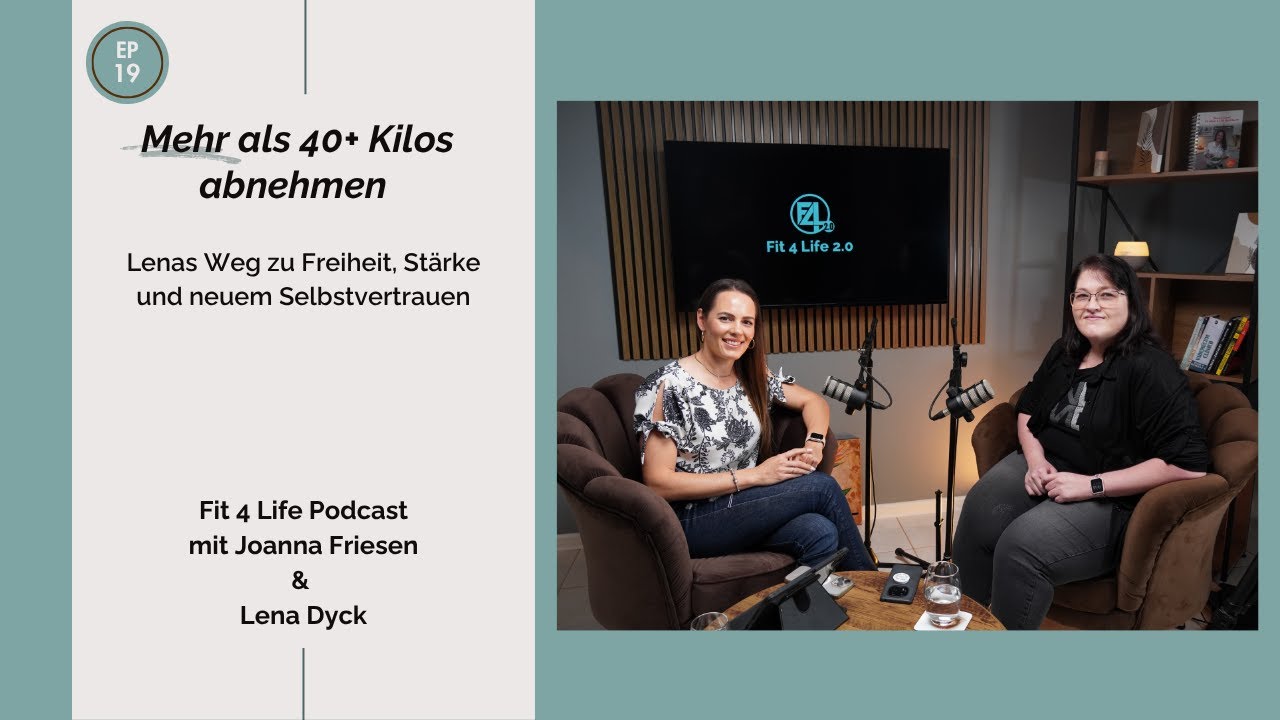 Mehr als 40+ Kilos abnehmen - Lenas Weg zu Freiheit, Stärke und neuem Selbstvertrauen. Ep. #19