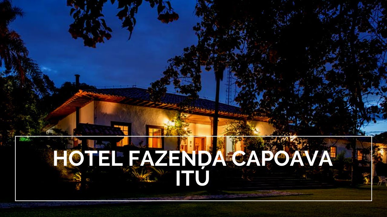 Hotel Fazenda Capoava em Itú