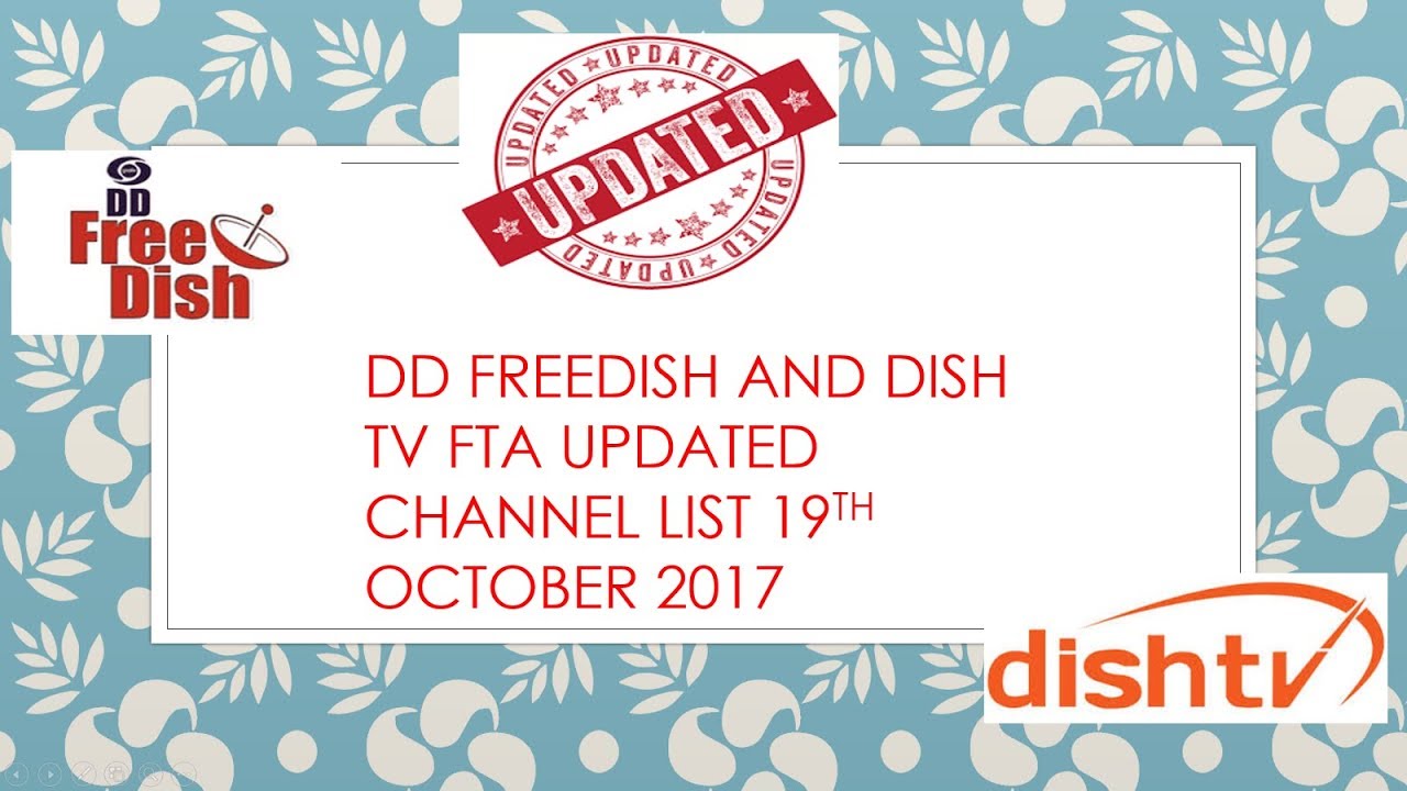 DD FREE DISH AND DISH TV FTA CHANNEL LIST 19TH OCTOBER 2017
