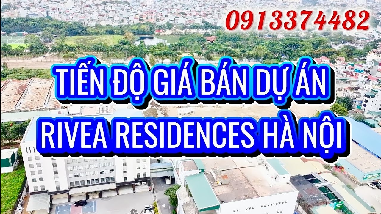 Tiến độ giá bán dự án chung cư Rivea Residences Vĩnh Hưng Hoàng Mai Hà Nội CĐT Tân Á Đại Thành