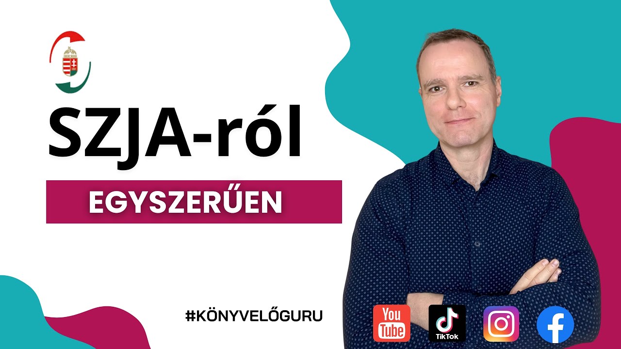 SZJA – Mi az a személyi jövedelemadó? | Bevallás, adómérték, határidők egyszerűen