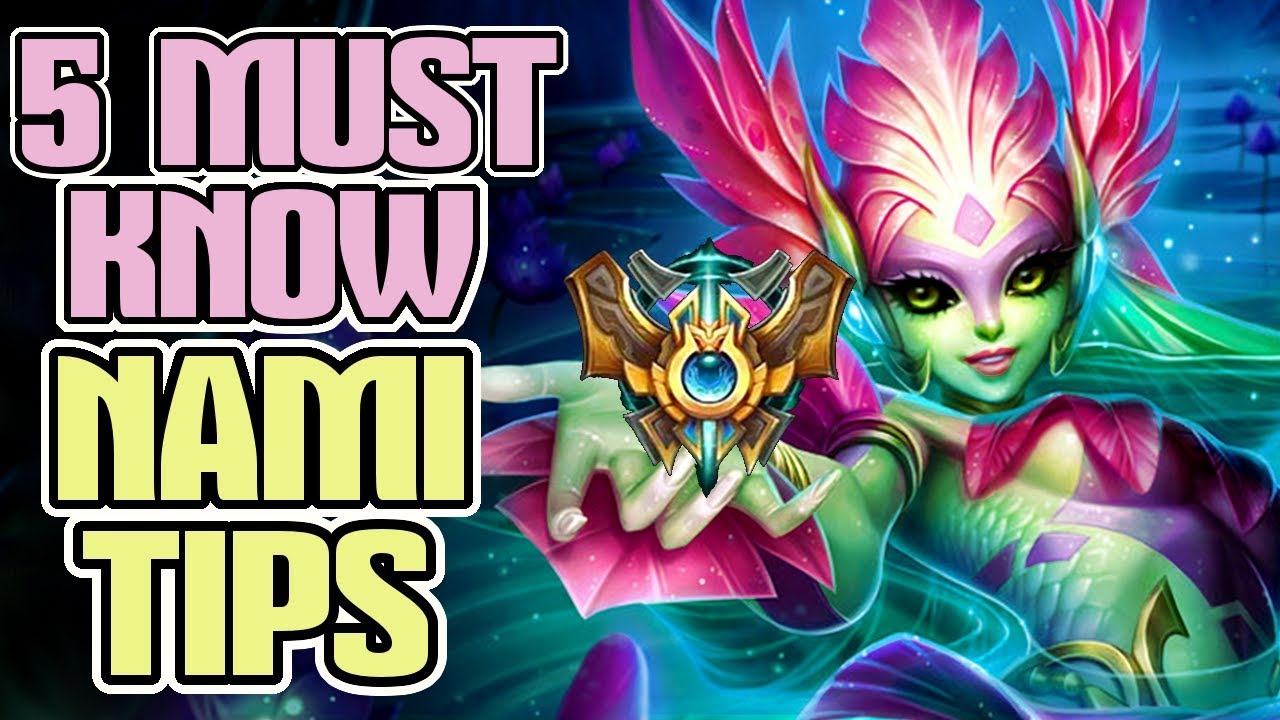 5 EASY and SIMPLE tricks to ELEVATE your NAMI GAMEPLAY