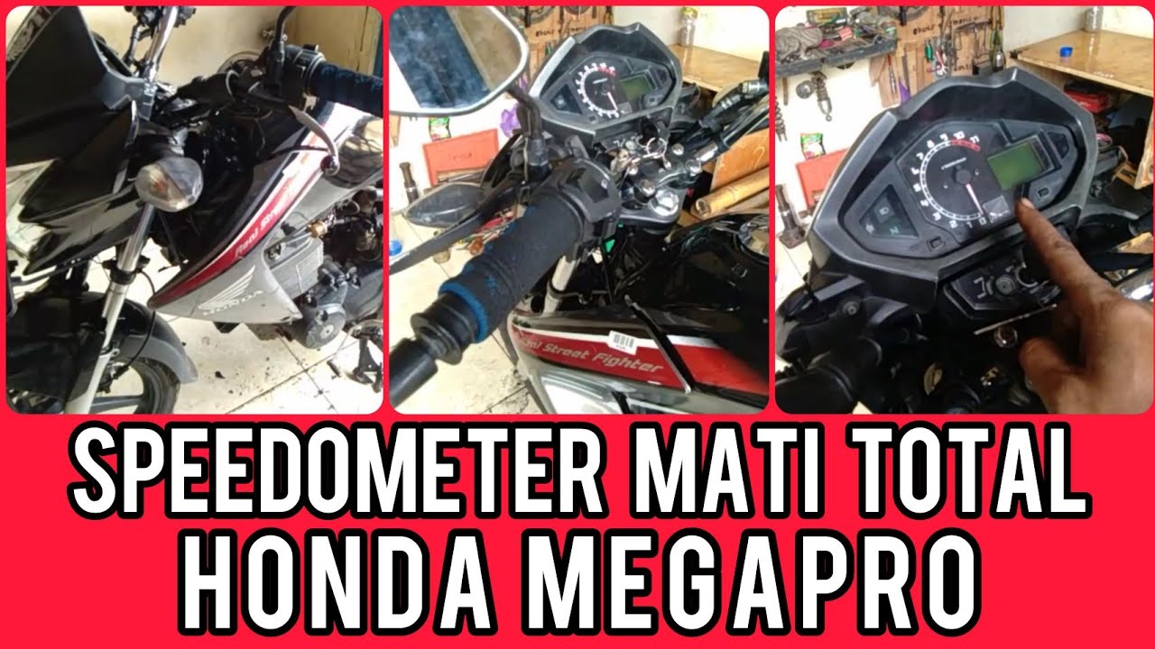 Penyebab Speedometer Motor Megapro Mati Total Serta Cara Memperbaikinya