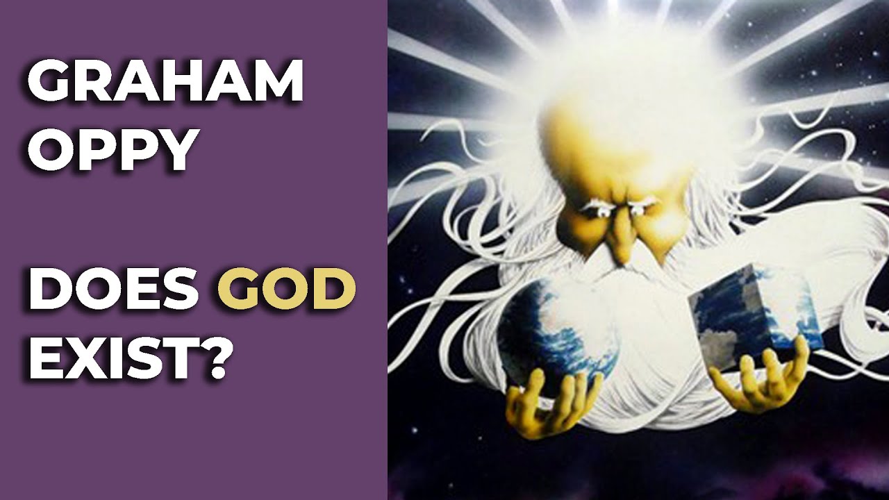 Graham Oppy: Does God Exist?