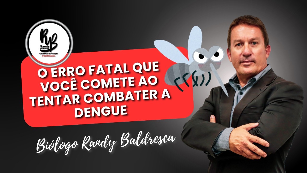 Dengue: Por que o Aedes Aegypti sempre volta? A explicação do Biólogo.