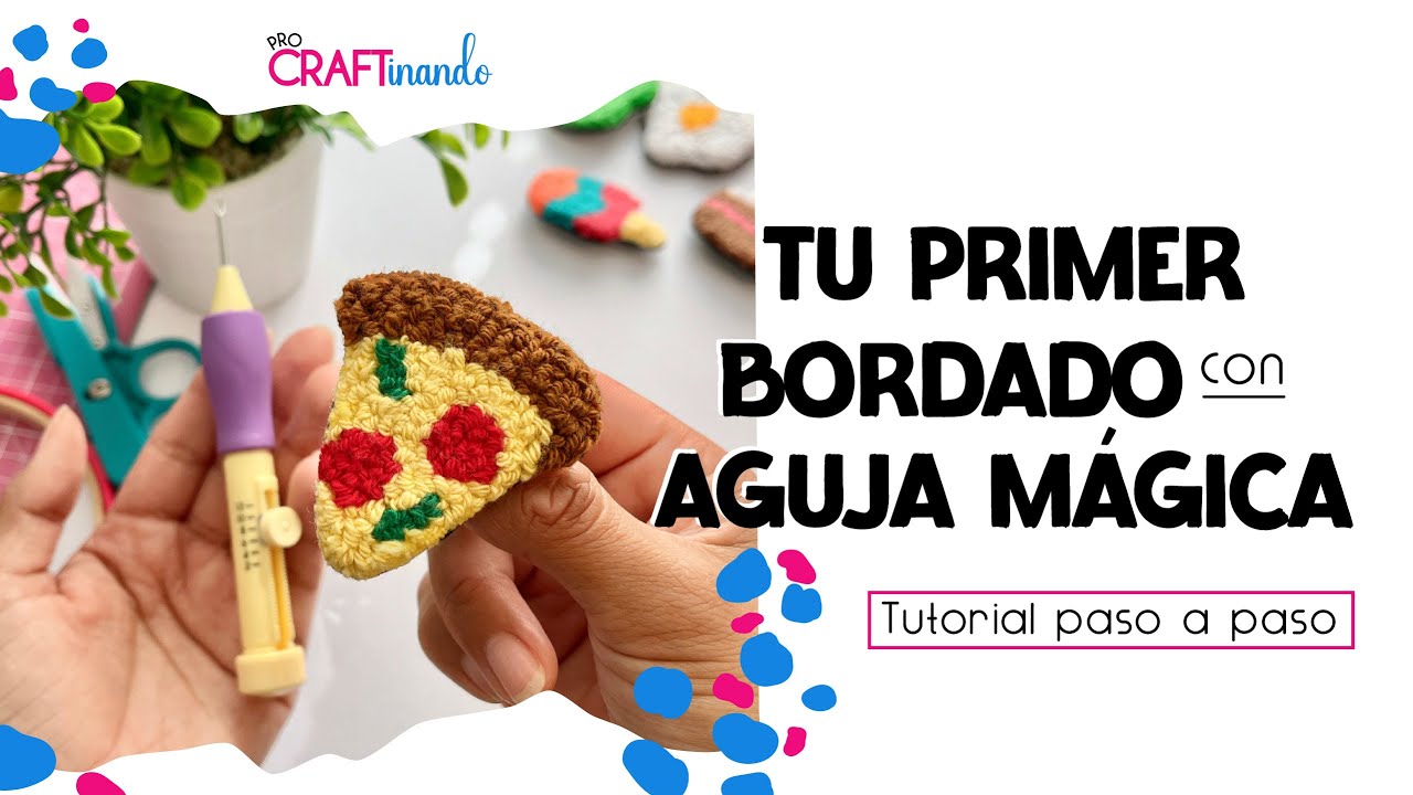 Tu primer bordado con Aguja Mágica | Todo lo que necesitas saber #PunchNeedle -Tutorial Paso a paso