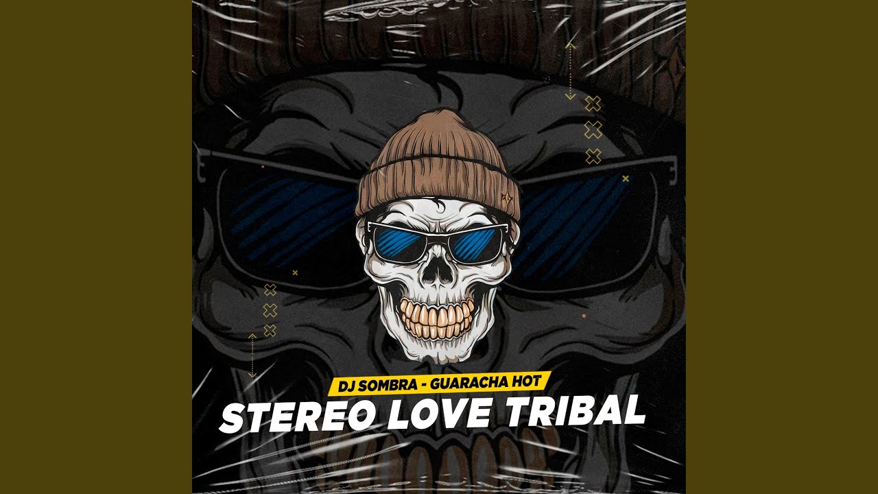 Stereo Love Tribal