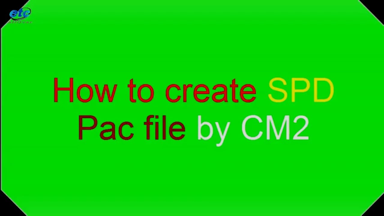 How to create SPD Pac file by CM2