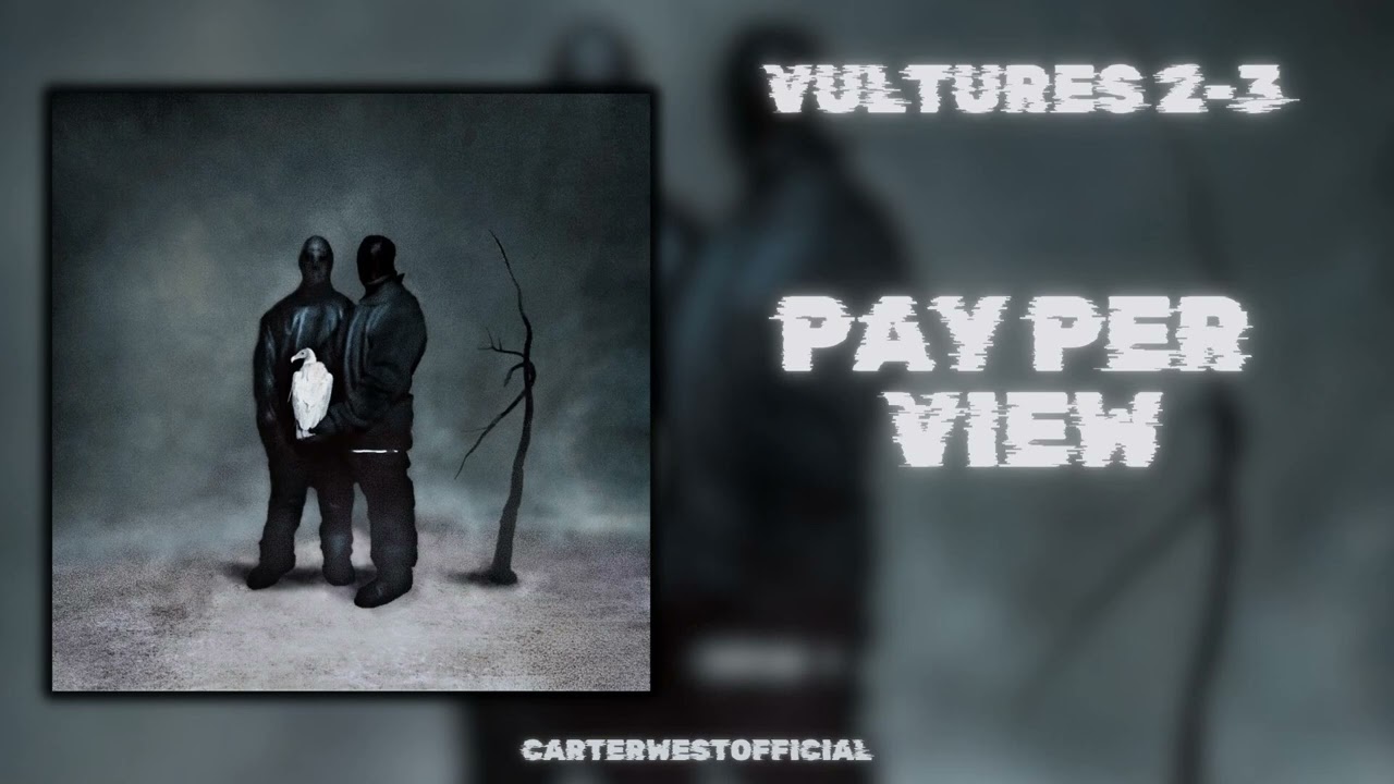 Pay per view - &yen;$, Kanye West, Ty Dolla $ign (ft. Project Pat) | NEW LEAK (With Ye and moose verse)