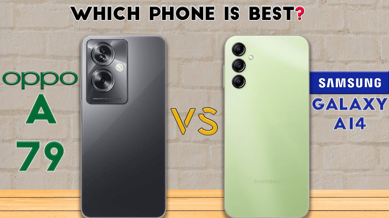 OPPO A79 vs Samsung Galaxy A14 : Which Phone is Best🔥❓