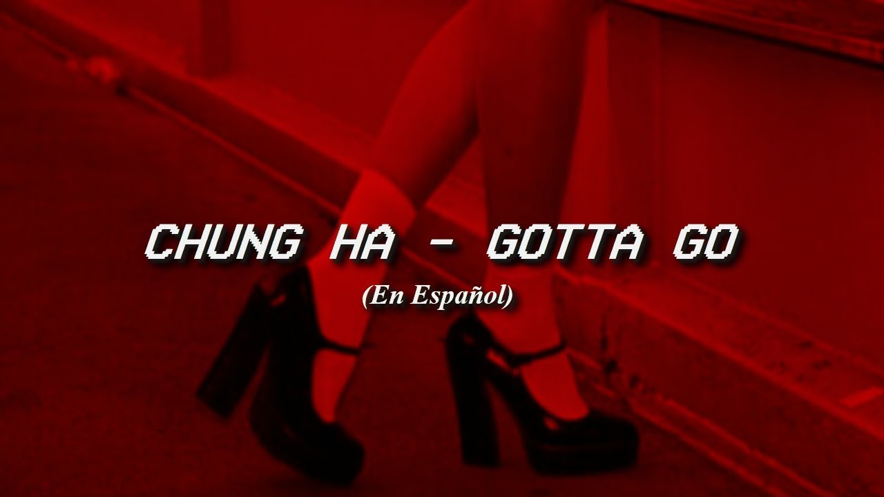 CHUNG HA (청하) - GOTTA GO 【COVER ESPAÑOL】 - Imani Campbell