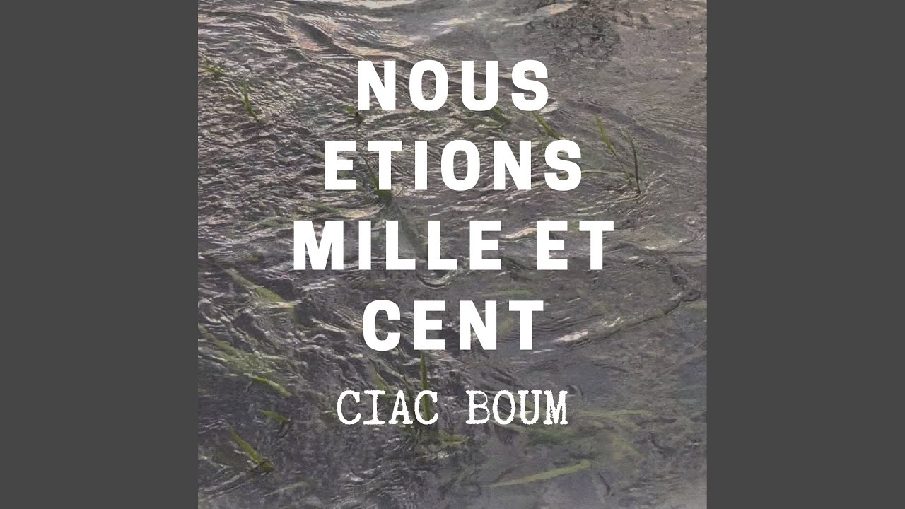 Nous étions mille et cent
