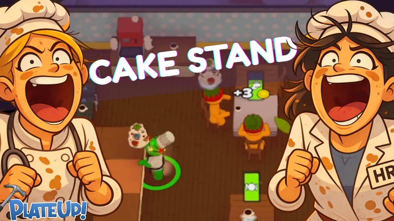 Service sans fin #2 — CAKESTAND | PlateUp!