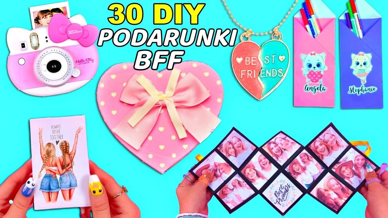30 DIY – POMYSŁY NA PODARUNKI BFF