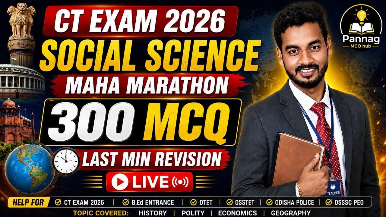 CT Exam 2026 Social Science Marathon | 300 Most Important MCQs || Last Time Revision 🔥