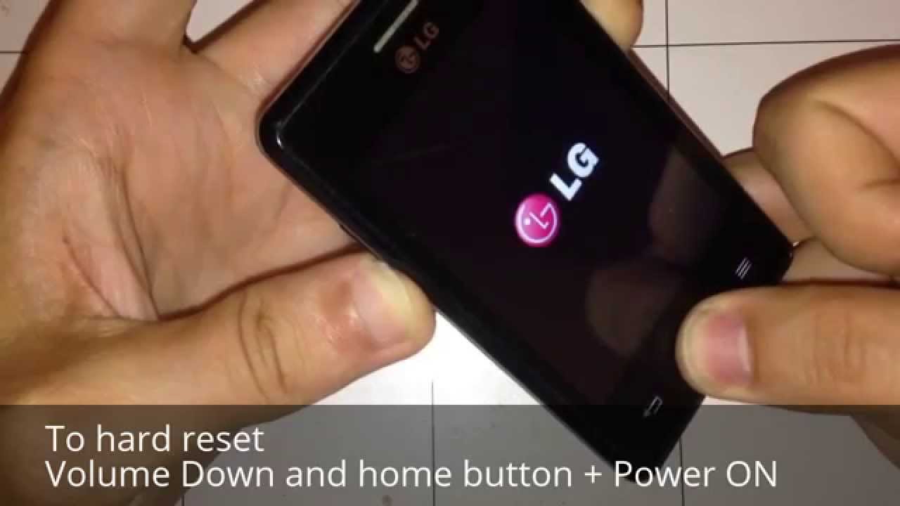 Hard reset LG optimus L3X L3 II, E425, E430 E435 and Recovery MODE