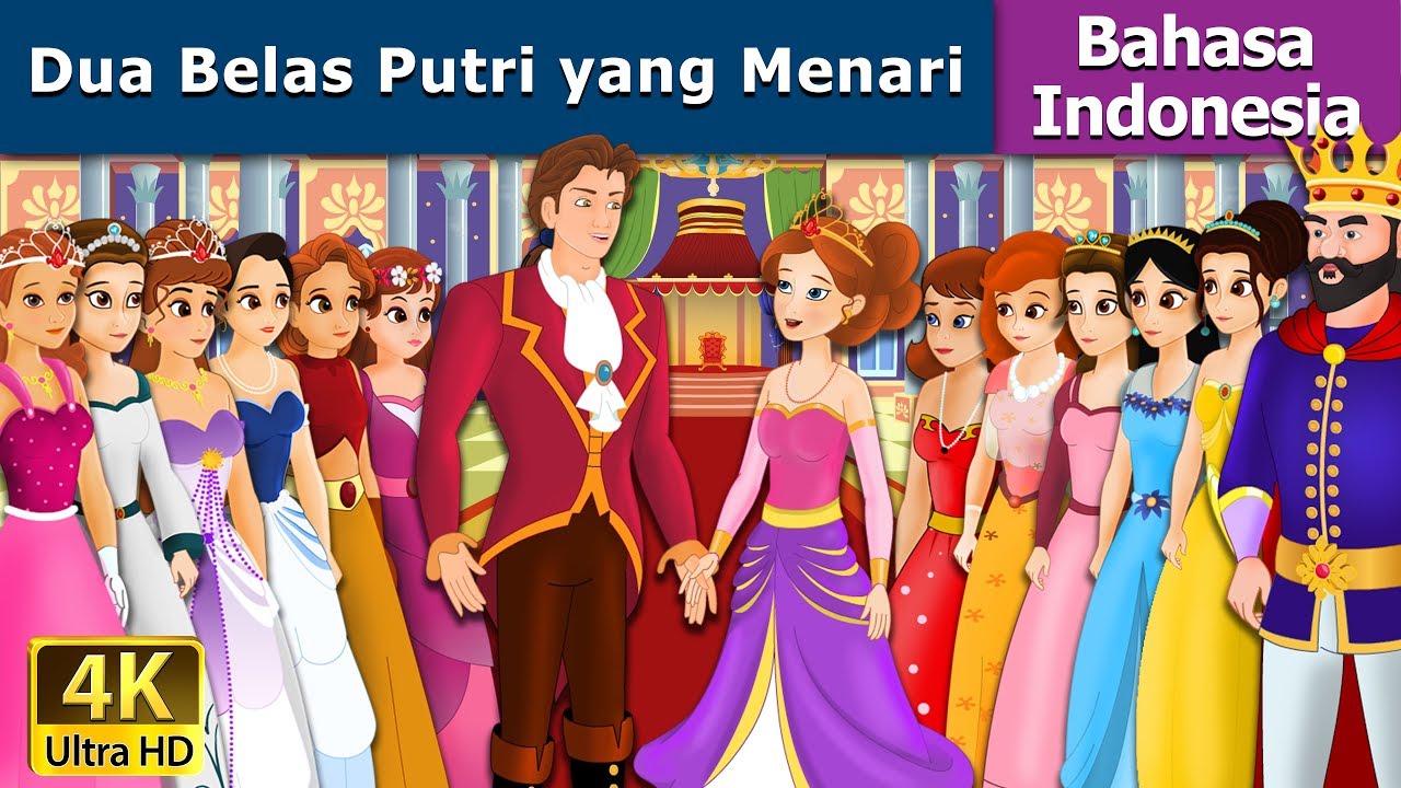 Dua Belas Putri yang Menari | 12 Dancing Princess in Indonesian | @IndonesianFairyTales