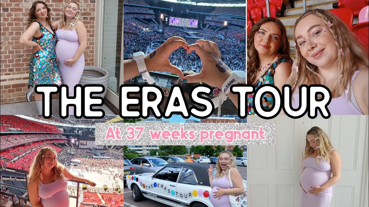 THE ERAS TOUR | At 37 Weeks Pregnant | London Wembley Stadium | 22nd June 2024