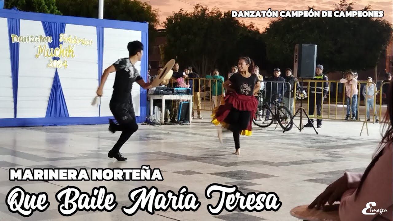 Que Baile Mar&iacute;a Teresa