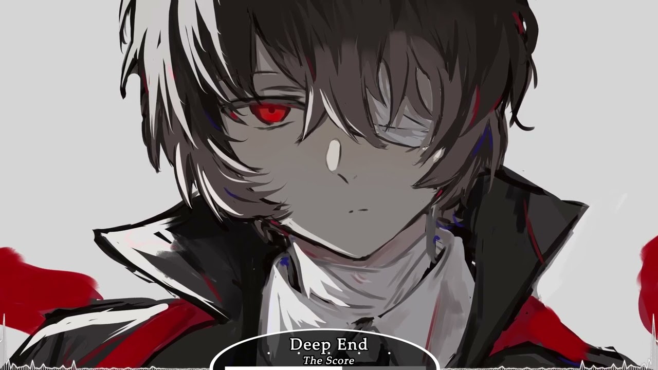 The Score [Nightcore] - Deep End