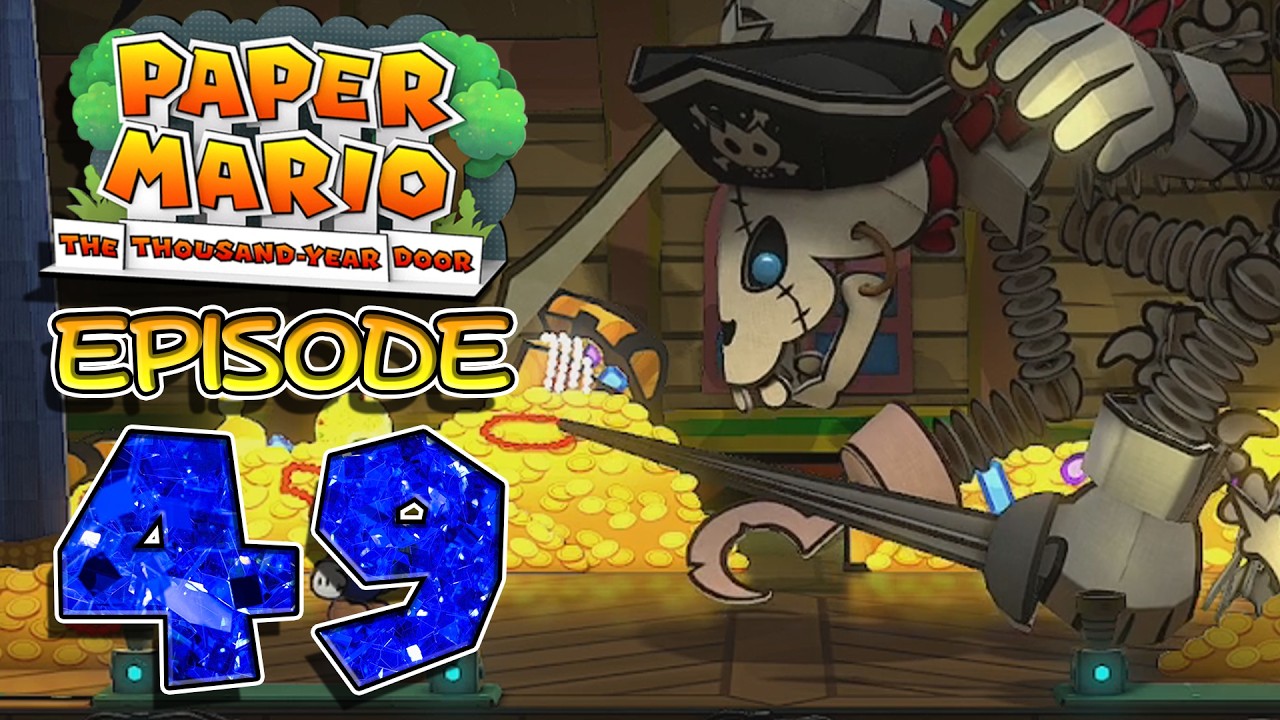 Paper Mario The Thousand Year Door Ep 49 - EN GARDE CORTEZ!