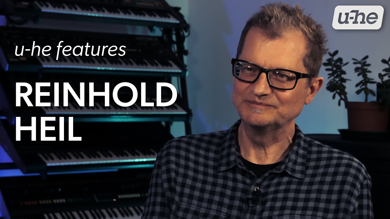 u-he features: Reinhold Heil